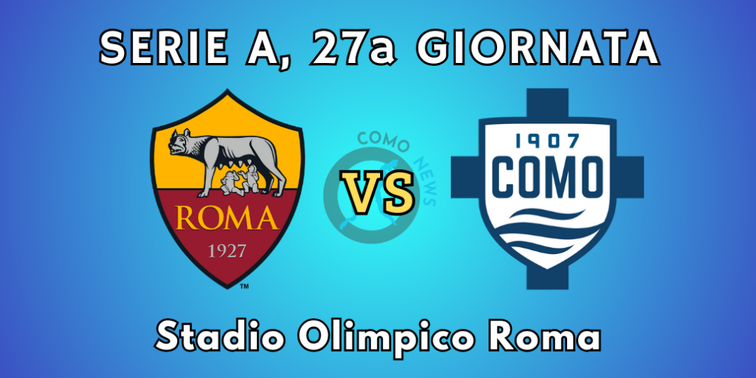 roma como serie a calcio 27a giornata como news notizie a como