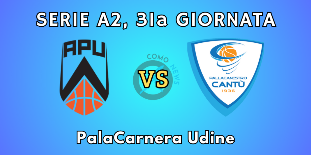 apu old wild west udine pallacanestro acqua s.bernardo cantù serie a2 31a giornata notizie a como como news